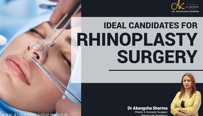 Ideal Candidates for Rhinoplasty Surgery